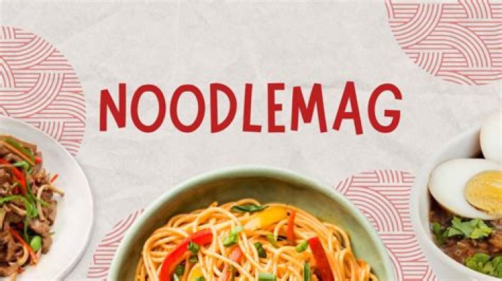 Discovering the World of NoodleMagazine: A Culinary Delight
