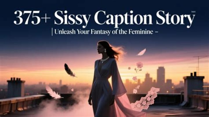 Unveiling the World of Sissy Caption Stories